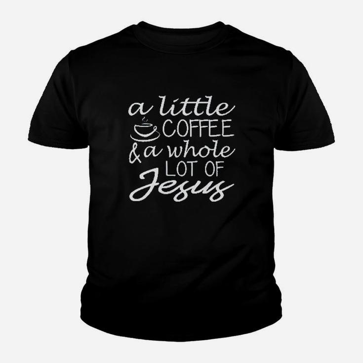 Ladies A Little Coffee Lot Jesus Cute Christian Gift Youth T-shirt