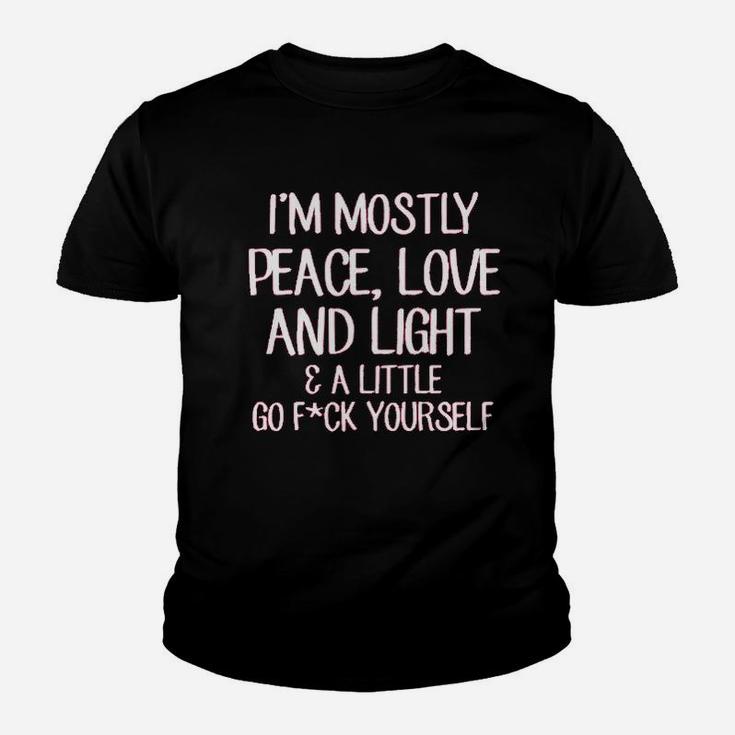 Ladies Mostly Peace Love N Light Little Go Fck Game Youth T-shirt