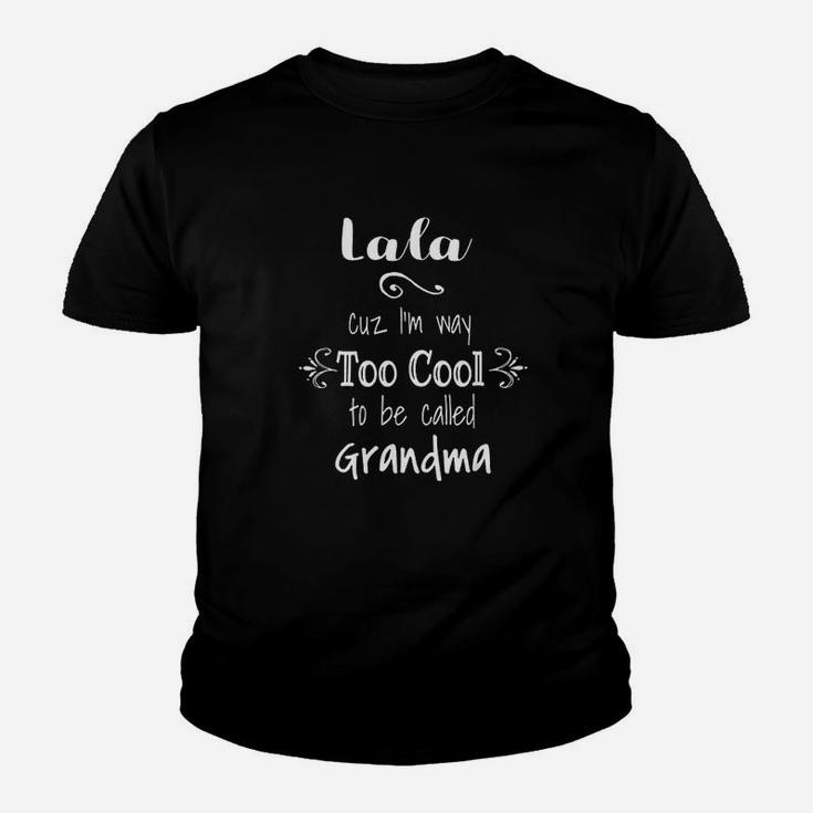 Lala Too Cool To Be Called Grandma For Filipino Grandmother Youth T-shirt