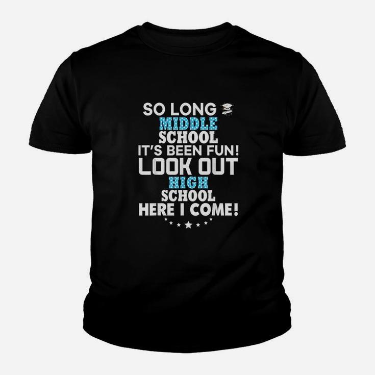Last Day Middle School High Here I Come Graduation Youth T-shirt