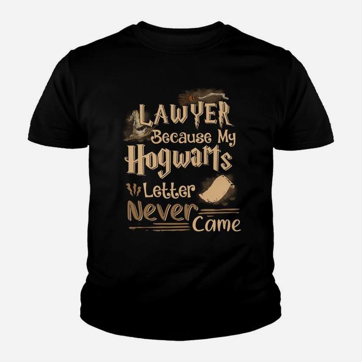 Law101 Lawyer Because My Hogwarts Letter Never Came Youth T-shirt