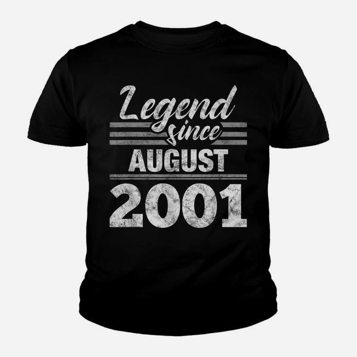 Legend Since August 2001 - 19Th Birthday 19 Year Old Gift Youth T-shirt