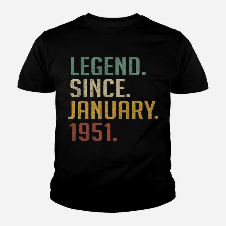 Legend Since January 1951 70Th Birthday Gift 70 Years Old Youth T-shirt