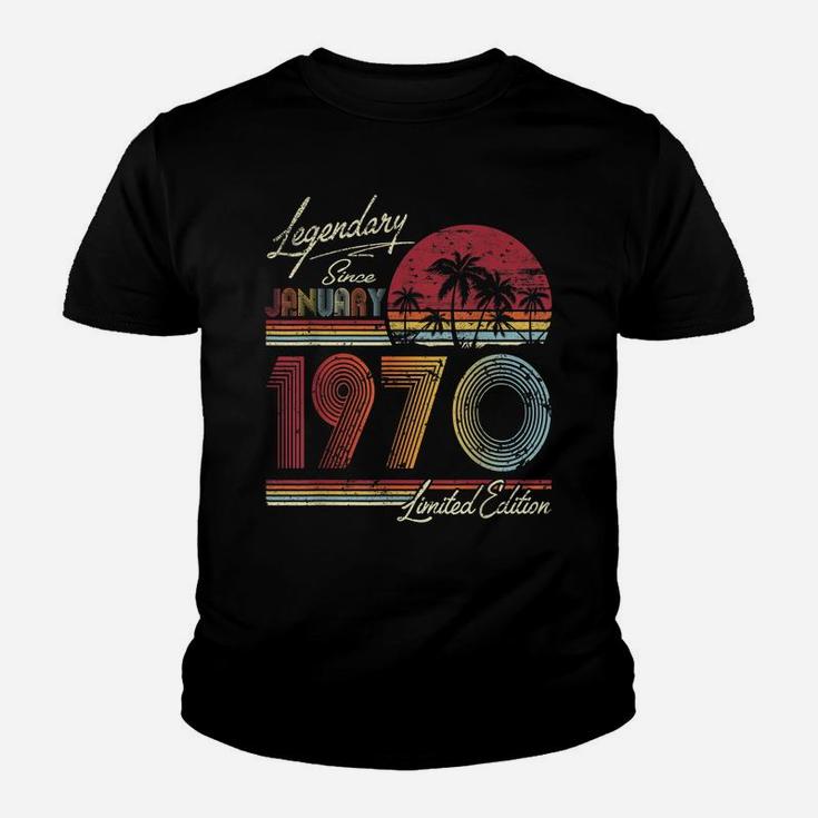 Legendary Since January 1970 50Th Birthday Gift 50 Years Old Youth T-shirt