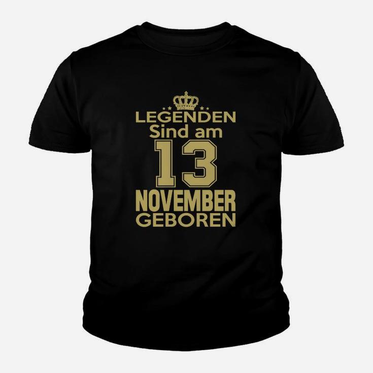 Legenden Sind Am 13 November Geboren Kinder T-Shirt