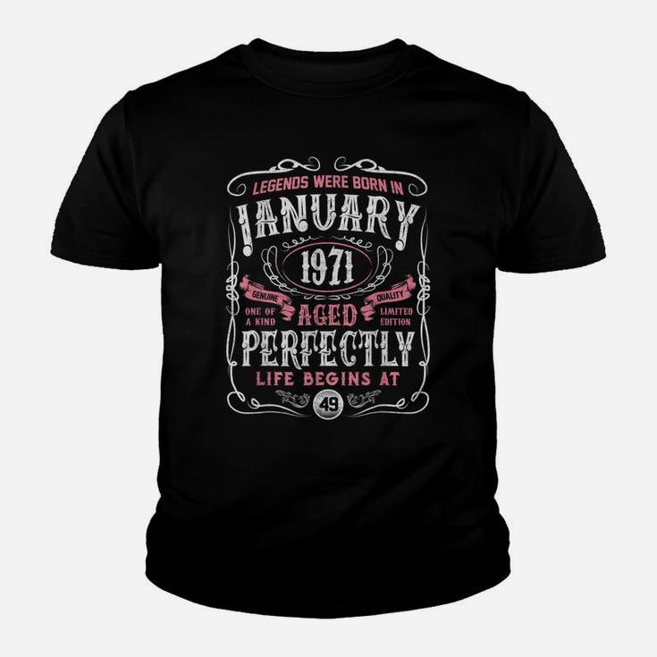 Legends Were Born In January 1971 49Th Birthday Gift Youth T-shirt
