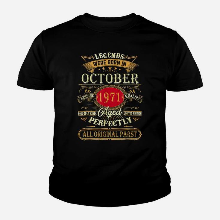 Legends Were Born In October 1971 50Th Birthday Gifts Youth T-shirt