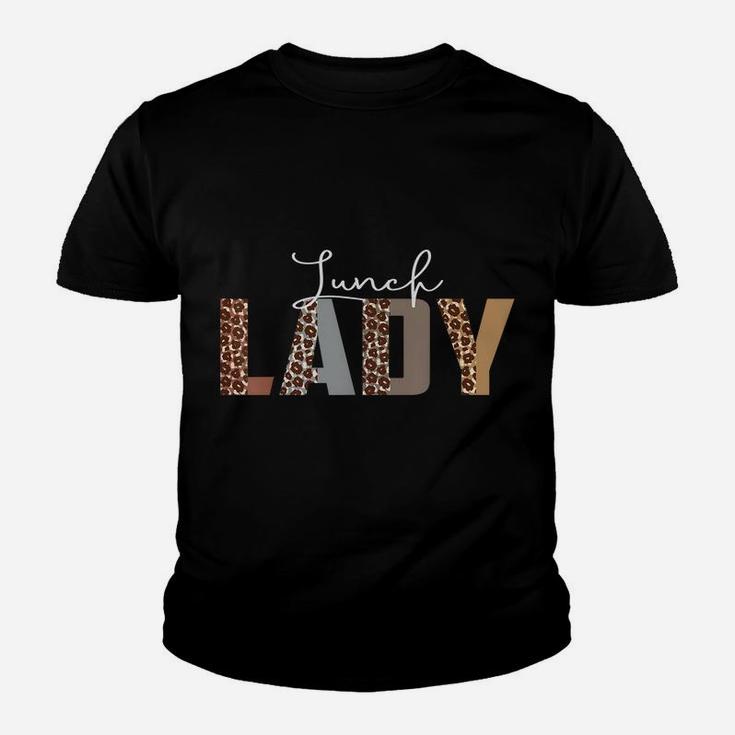 Leopard Lunch Lady Funny Job Title School Worker Youth T-shirt