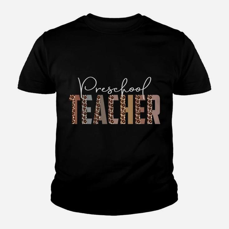 Leopard Preschool Teacher Funny Job Title School Worker Youth T-shirt