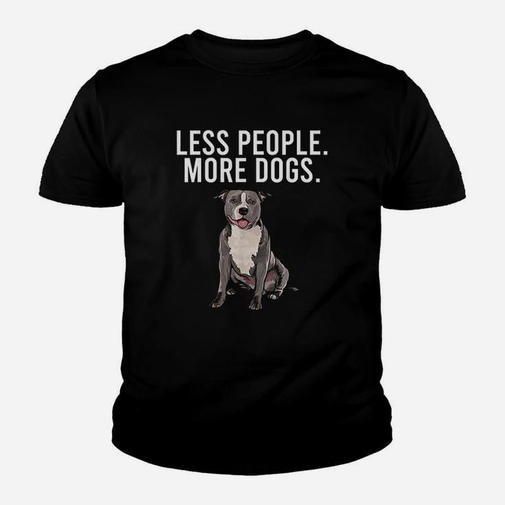 Less People More Dogs Staffordshire Bull Terrier Funny Youth T-shirt