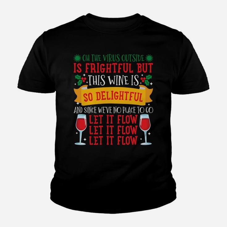 Let It Flow Wine Funny Christmas Pajama For Family Mom Sweatshirt Youth T-shirt