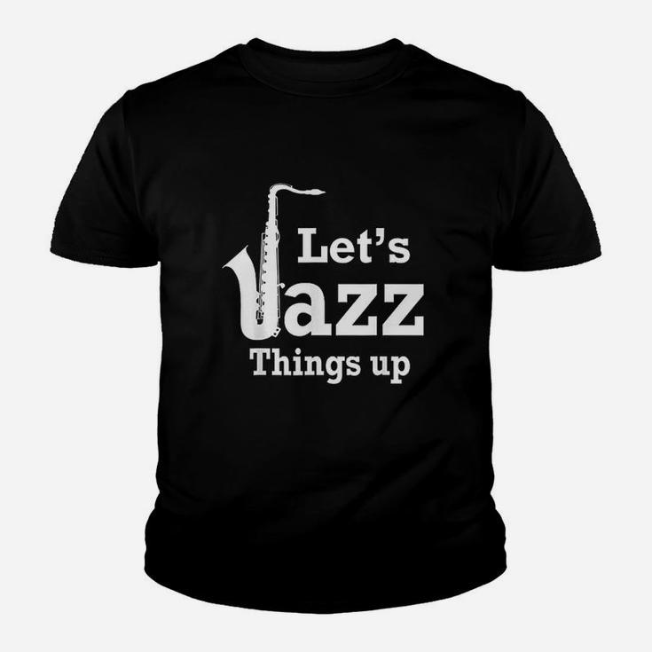 Lets Jazz Things Up Youth T-shirt