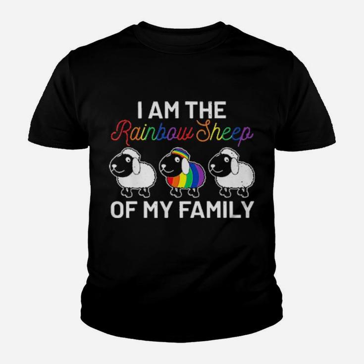 Lgbt I Am The Rainbow Sheep Of My Family Youth T-shirt