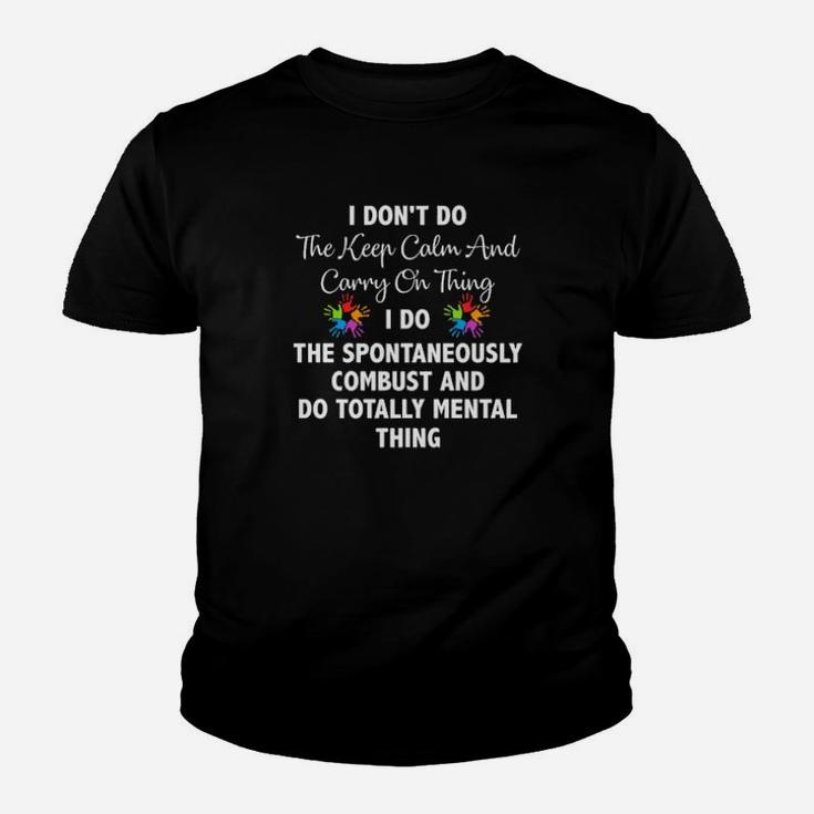 Lgbt I Don't Do The Keep Calm And Carry On Thing Youth T-shirt