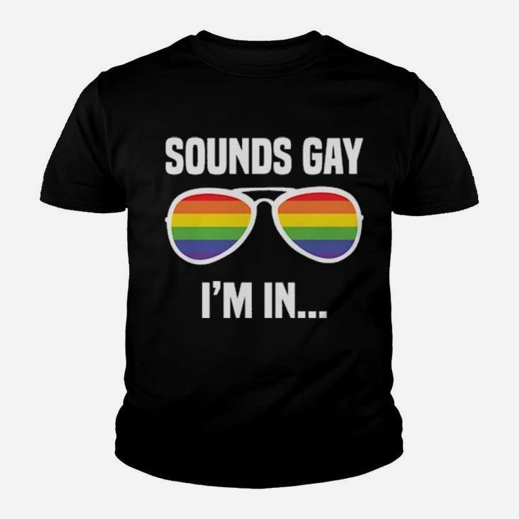 Lgbt Rainbow Glasses Funny Slogan Sounds Gay I'm In Youth T-shirt