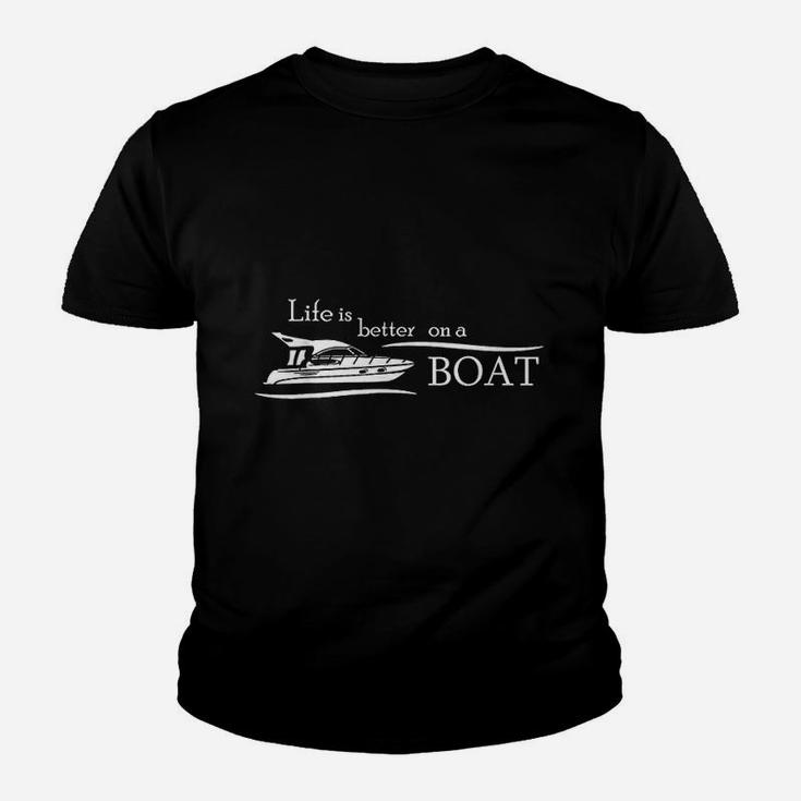 Life Is Better On A Boat Youth T-shirt
