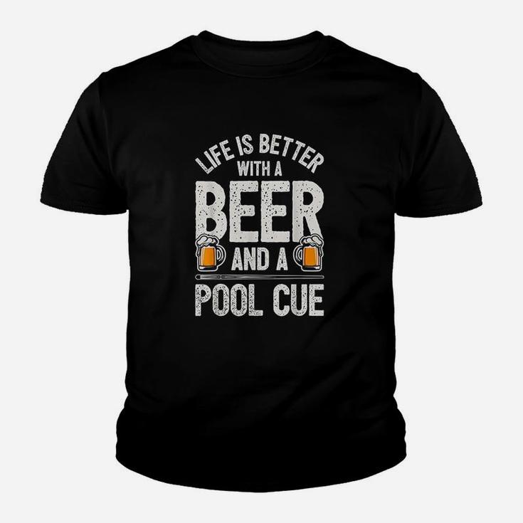 Life Is Better With A Beer And A Pool Cue Funny Billiards Youth T-shirt