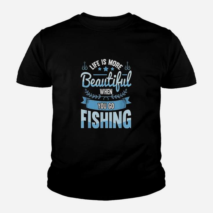 Life Is More Beautiful When You Go Fishing Youth T-shirt