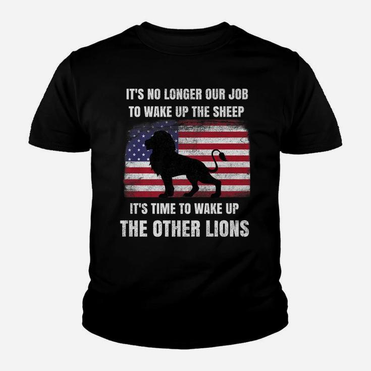 Lions Not Sheep No Longer Wake Up Sheep Wake Up Other Lions Youth T-shirt