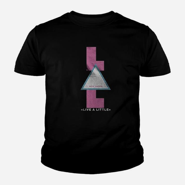 Live A Little Cool Youth T-shirt