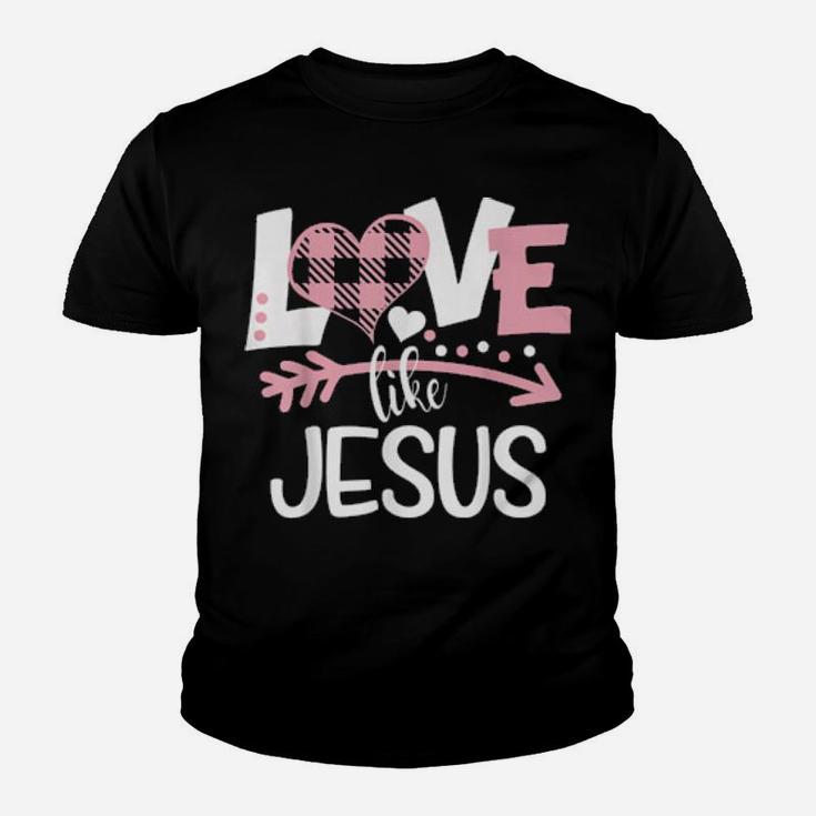 Love Like Jesus Valentines Day Pink Buffalo Plaid Heart Youth T-shirt