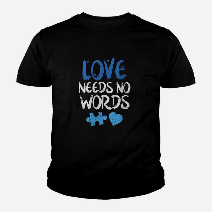 Love Needs No Words Awareness Mom Dad Teacher Youth T-shirt
