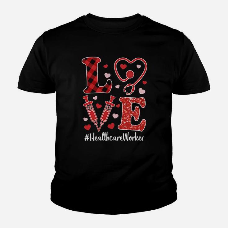 Love Nurse Valentine Healthcare Worker Youth T-shirt