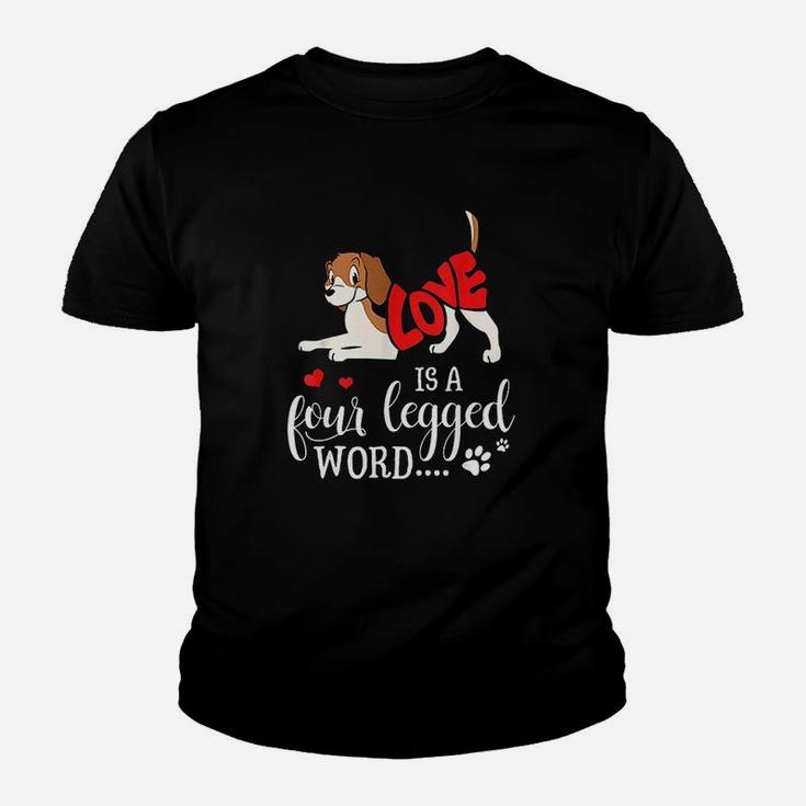 Lovely And Funny Dogs  Love Is A Four Legged Word Youth T-shirt
