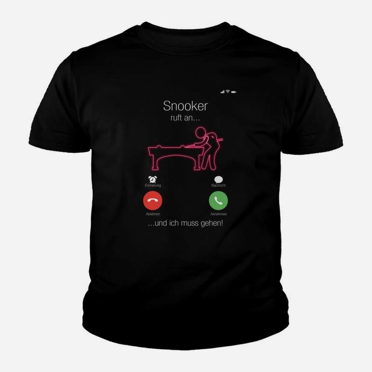 Lustiges Snooker-Spieler Kinder Tshirt Snooker ruft... und ich muss gehen!