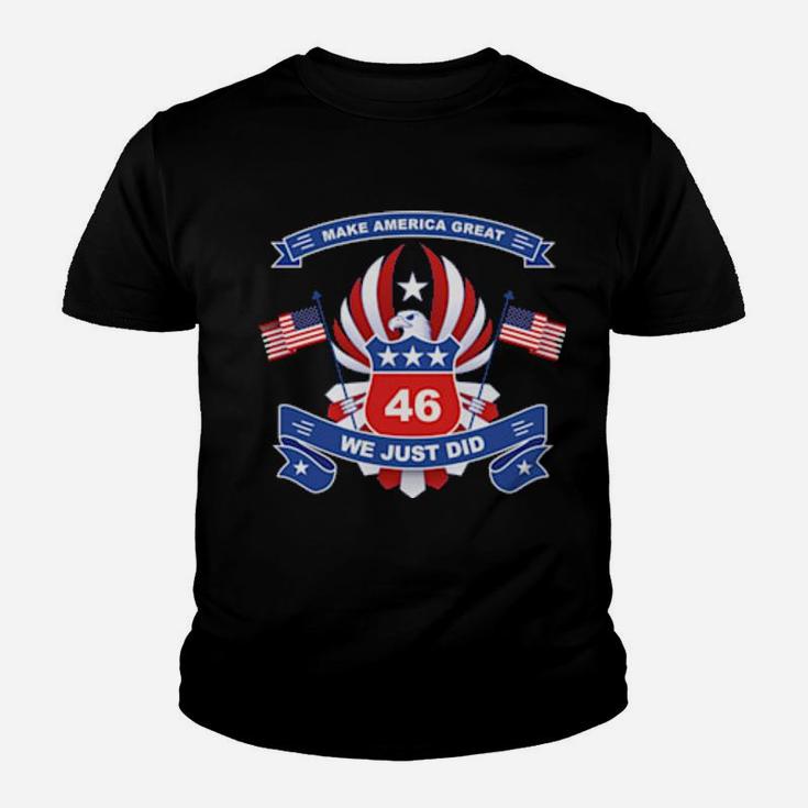 Make America Great 46 We Just Did Youth T-shirt