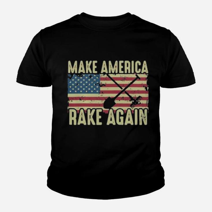 Make America Rake Again Us Flag Political Youth T-shirt