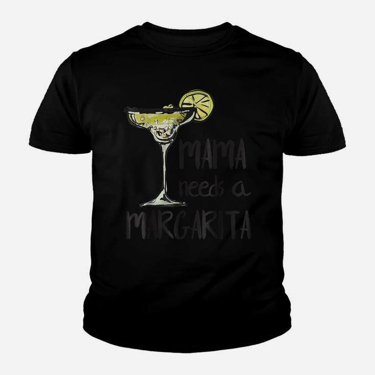 Mama Needs A Margarita  Mother's Day Gift Shirt Youth T-shirt