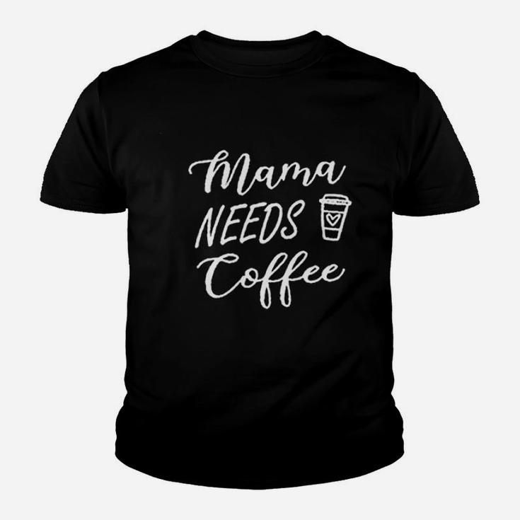 Mama Needs Coffee Youth T-shirt