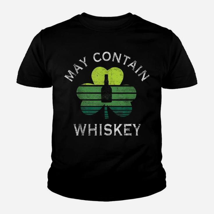 May Contain Whiskey  Funny Drinking Patrick Day Gifts Youth T-shirt