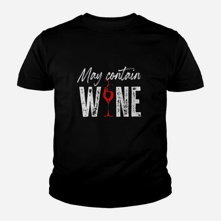 May Contain Wine Wine Lovers Funny Saying Drinking Youth T-shirt