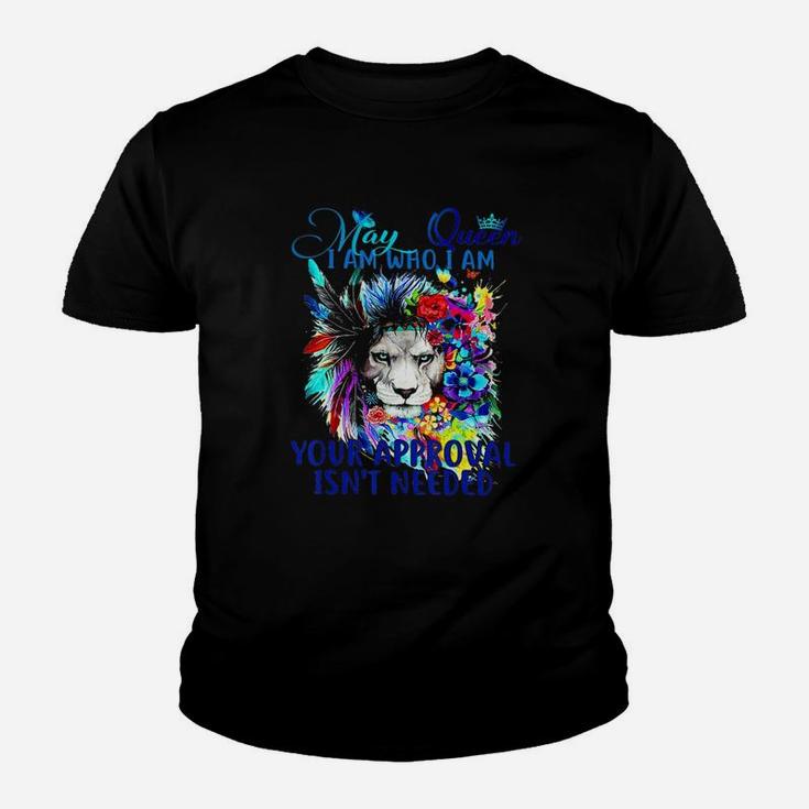 May Queen I Am Who I Am Youth T-shirt