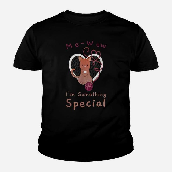 Me-Wow I'm Something Special Cat Lovers Meow Youth T-shirt