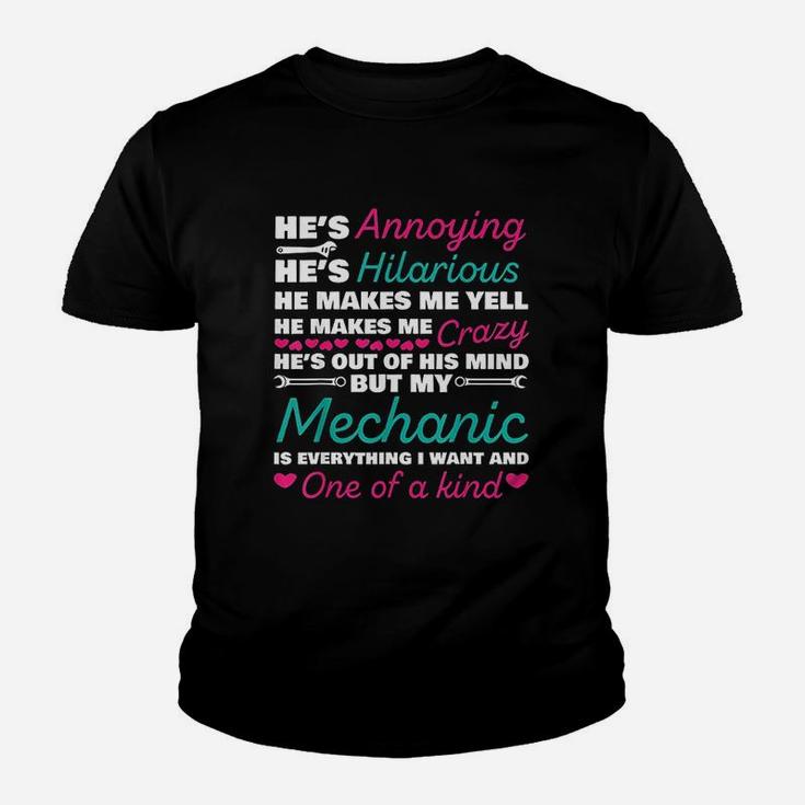 Mechanic Is Everything I Want And One Of A Kind Youth T-shirt