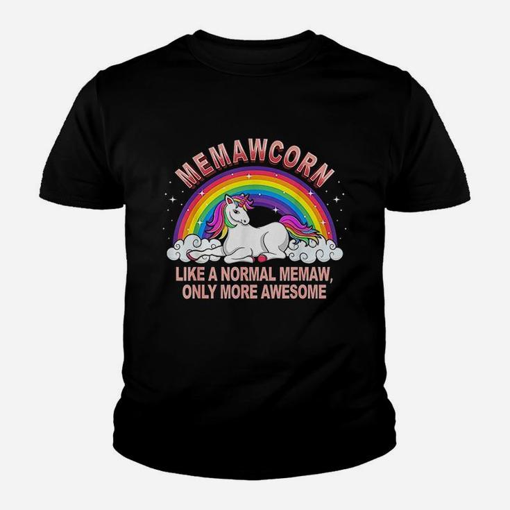 Memawcorn Like A Normal Memaw Only More Awesome Youth T-shirt