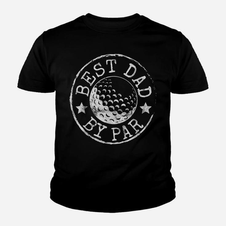 Mens Best Dad By Par Father's Day Golf Lover Gift Papa Golfer Youth T-shirt