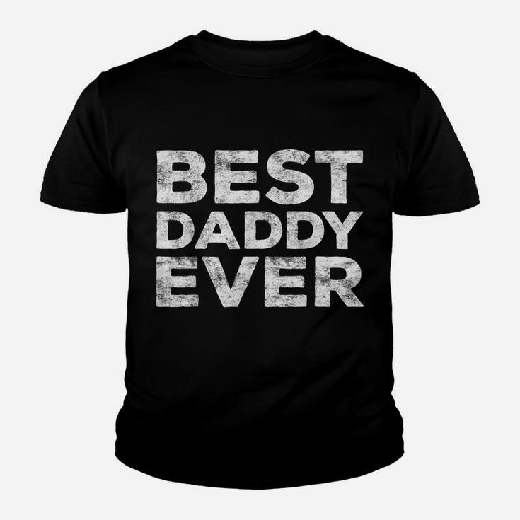 Mens Best Daddy Ever  Father's Day Gift Shirt Youth T-shirt