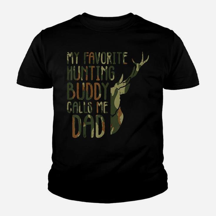 Mens Camo Favorite Hunting Buddy Calls Me Dad Deer Hunter Dad Men Youth T-shirt