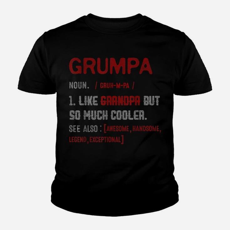 Mens Definition Grumpa Like Grandpa But Much Cooller Father's Day Youth T-shirt