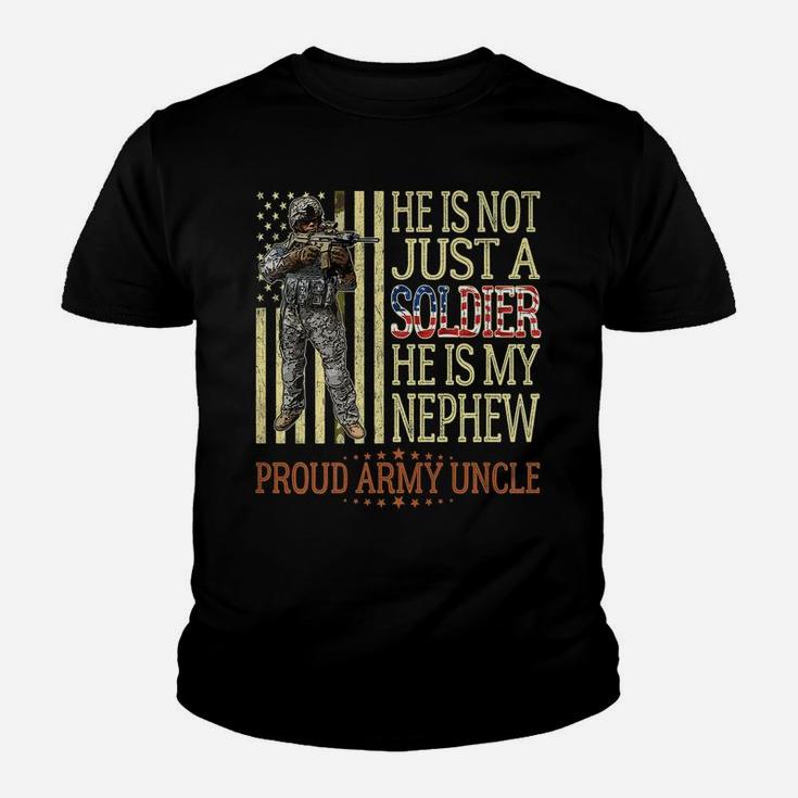 Mens He Is Not Just A Soldier He Is My Nephew - Proud Army Uncle Youth T-shirt