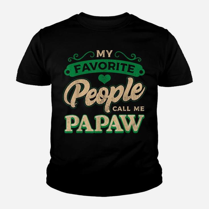 Mens My Favorite People Call Me Papaw Fathers Day Gifts Youth T-shirt