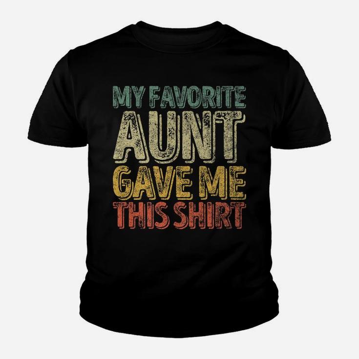 Mens Perfect Xmas Gift My Favorite Aunt Gave Me This Shirt Youth T-shirt