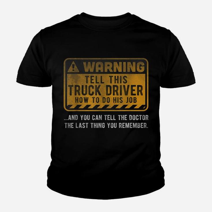 Mens Warning - Truck Driver Youth T-shirt