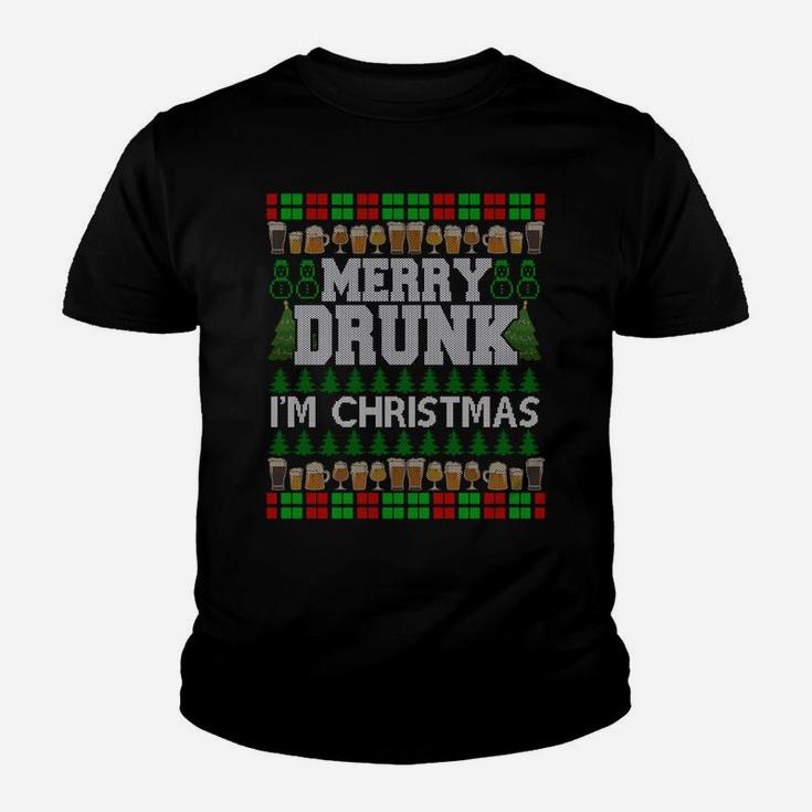 Merry Drunk I'm Christmas Beer Drinking Ugly Xmas Sweatshirt Youth T-shirt