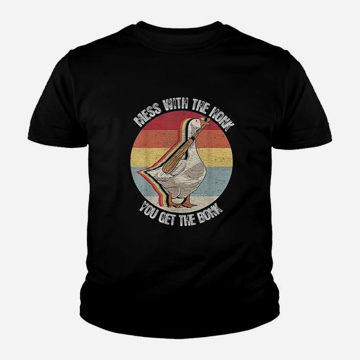 Mess With The Honk You Get The Bonk Goose Youth T-shirt