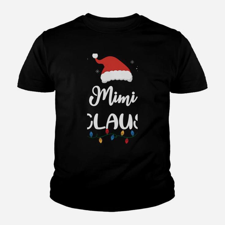 Mimi Claus Funny Christmas Matching Family Santa Gift Youth T-shirt